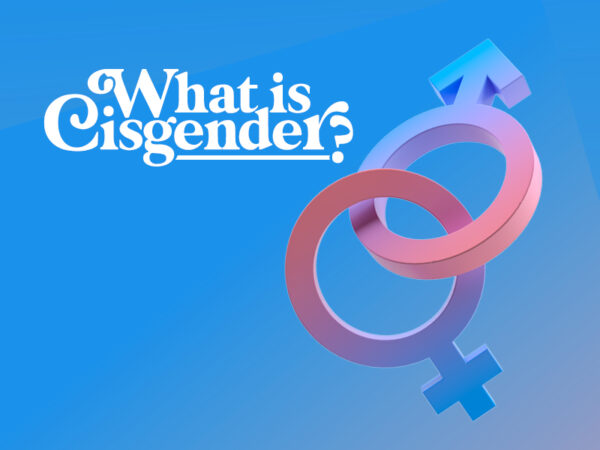 What Is Cisgender? - Coromind