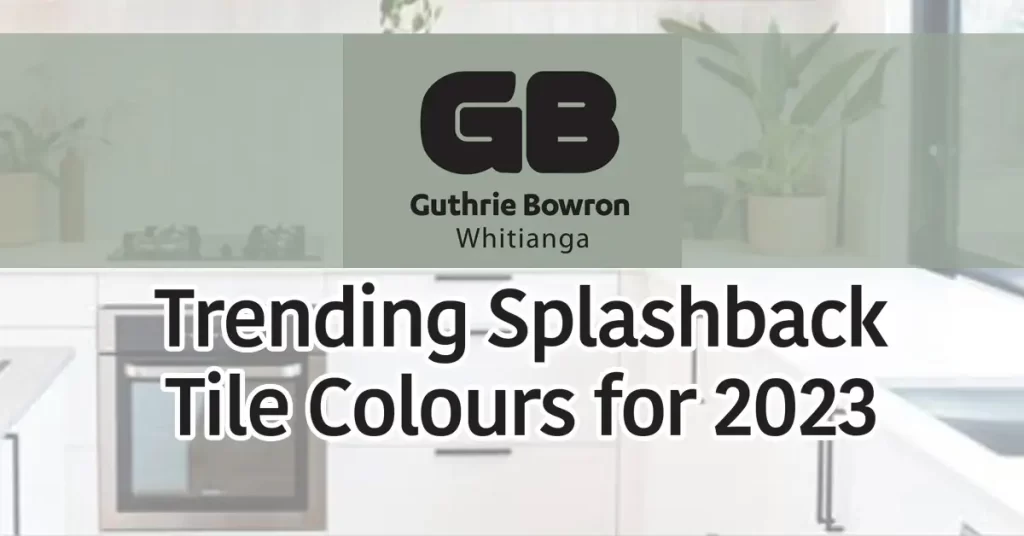 Guthrie Bowron Whitianga - Tile Colours for 2023