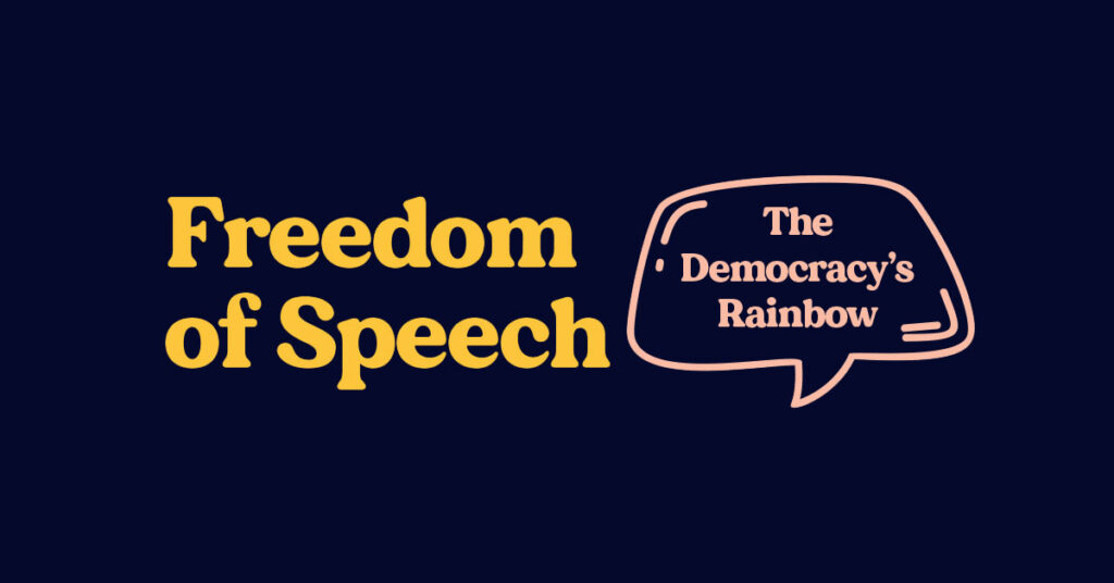 FREEDOM OF SPEECH 